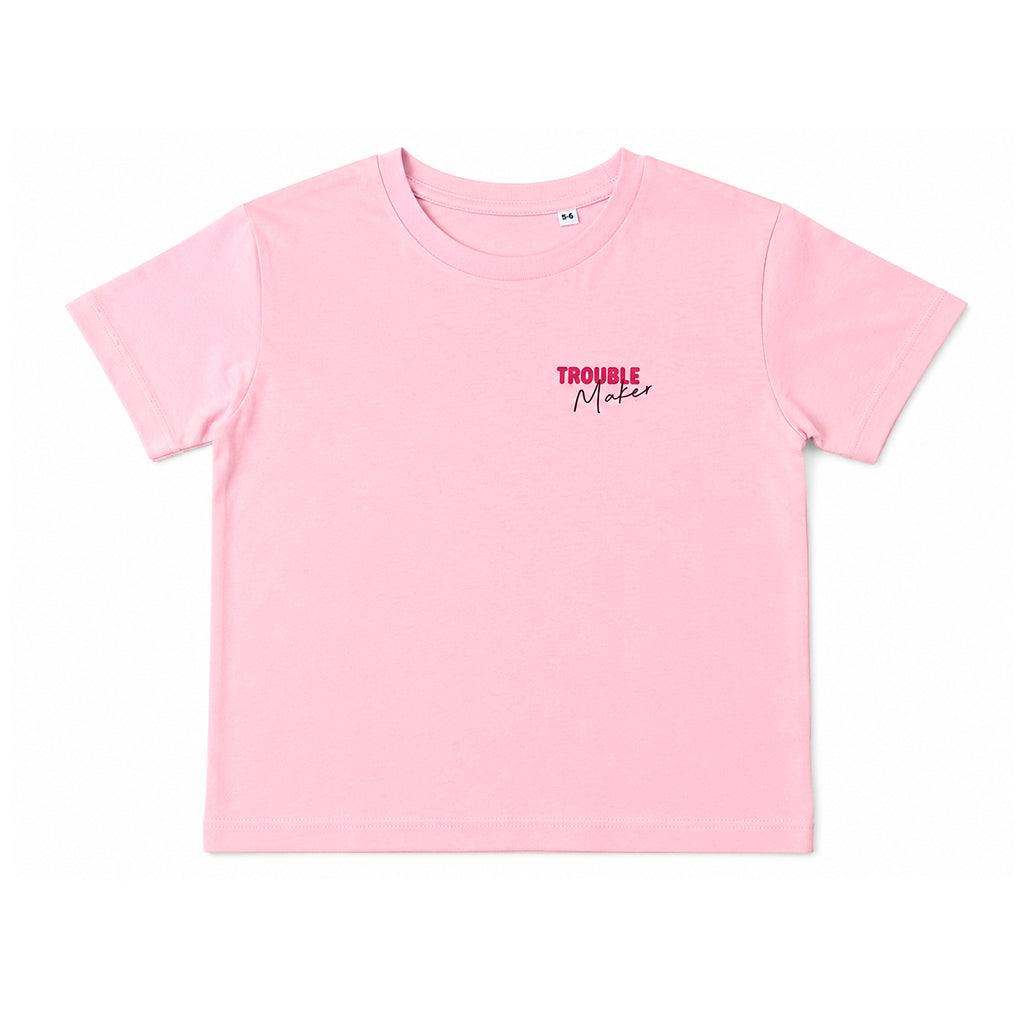 Trouble Maker T-shirt